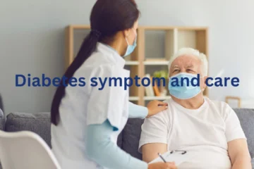 Diabetes symptom and care