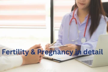 Fertility & Pregnancy in detail