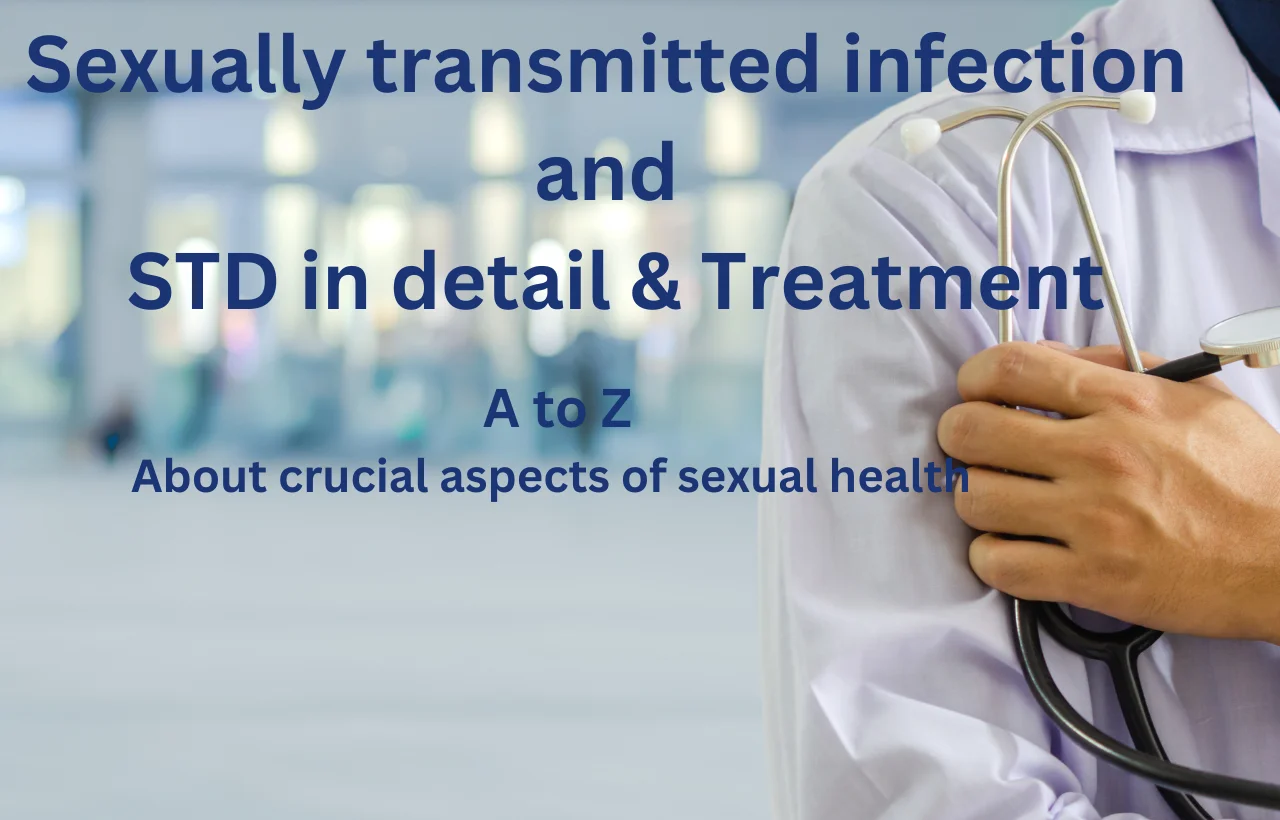 STD in detail & Treatment